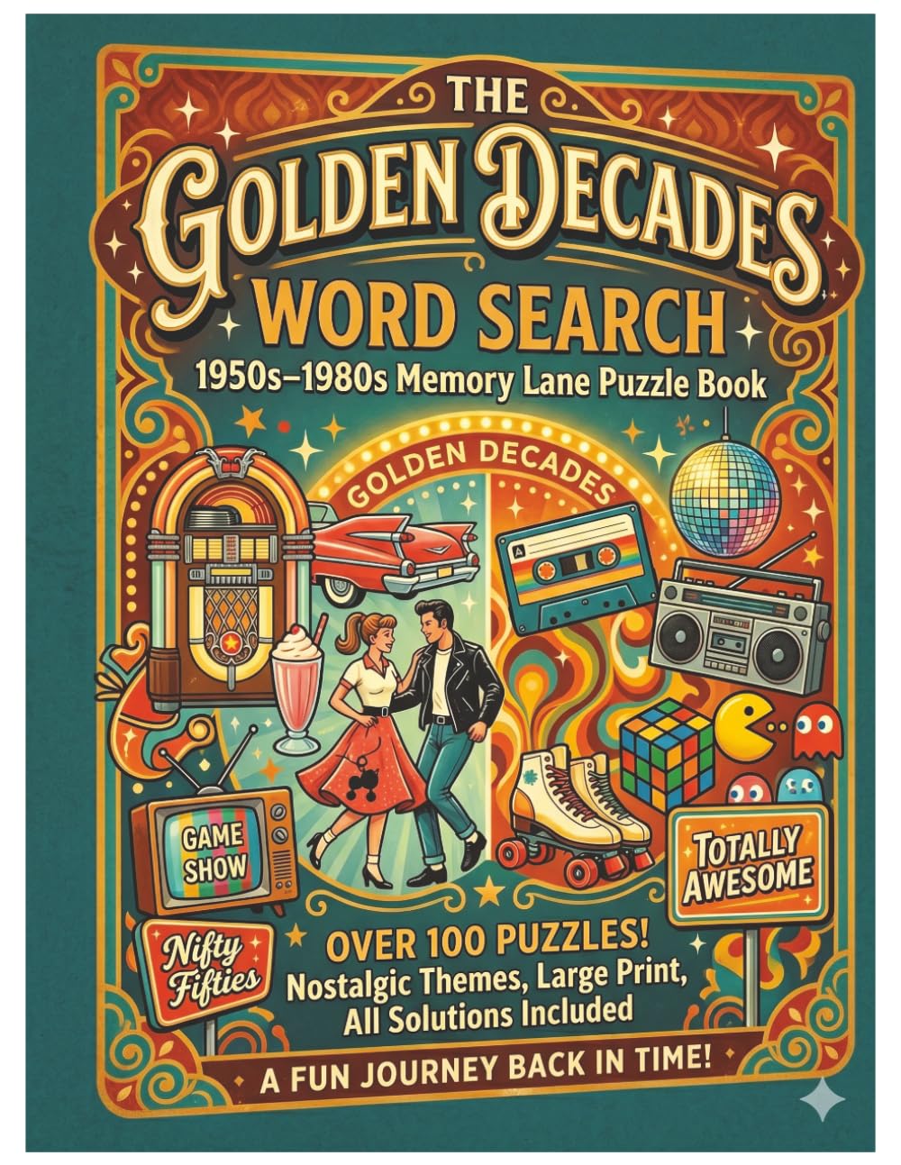 The Golden Decades Word Search: 1950s–1980s Memory Lane Puzzle Book