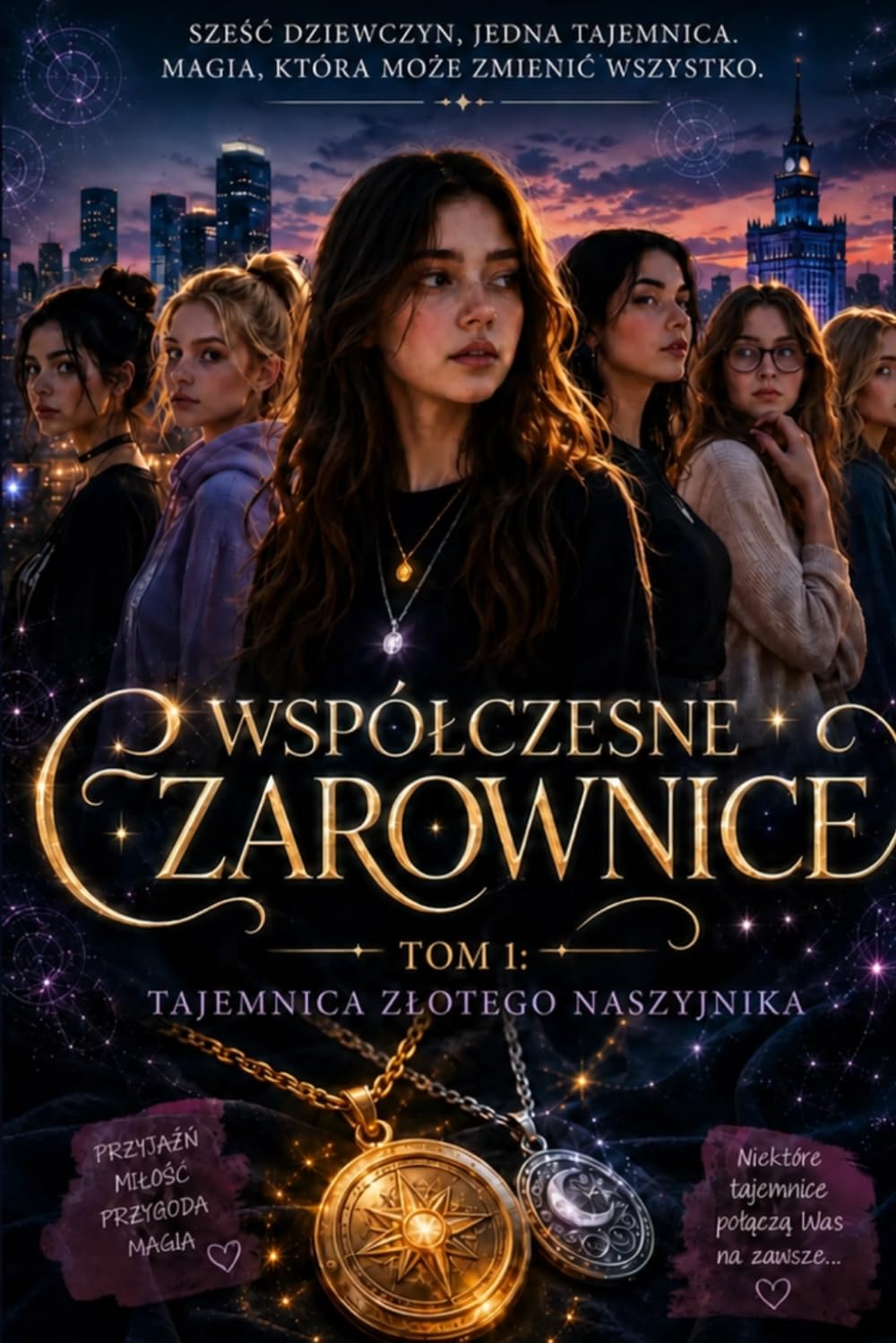 WSPÓŁCZESNE CZAROWNICE: TAJEMNICA ZŁOTEGO NASZYJNIKA