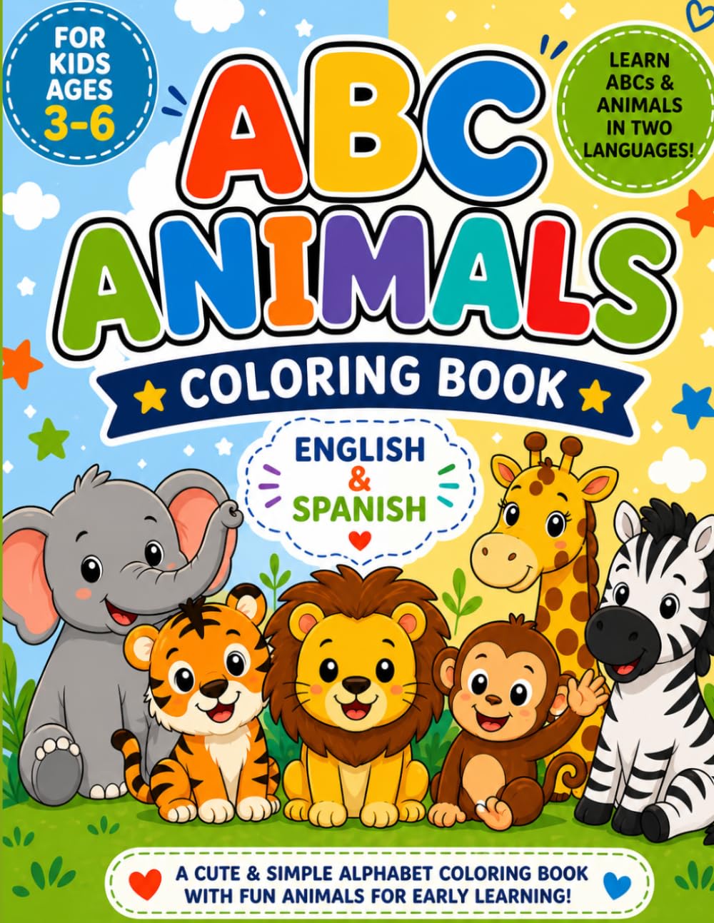 ABC Animals Coloring Book for Kids Ages 3-6: Learn the Alphabet with Fun Animals in English & Spanish | Easy Coloring Pages for Toddlers, Preschool & Kindergarten