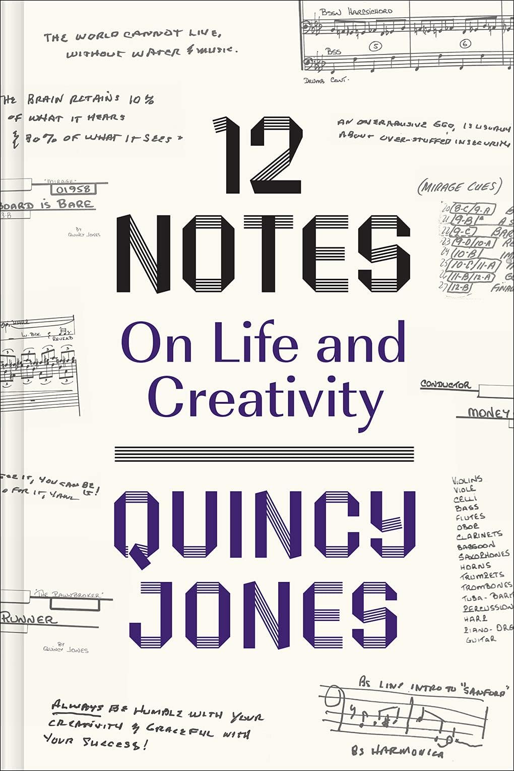 12 Notes: On Life and Creativity: On Life and Creativity