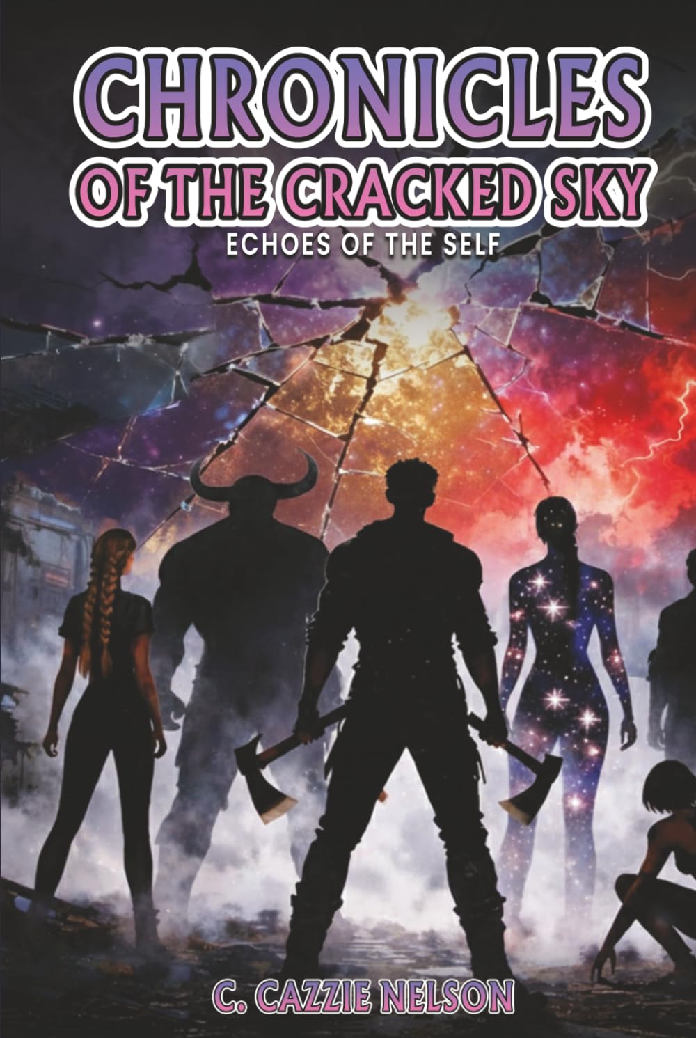 Chronicles Of The Cracked Sky: Echoes Of The Self      Hardcover – March 10, 2026