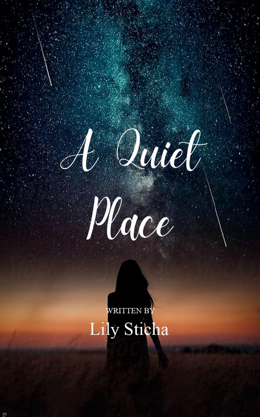 A Quiet Place-A collection of poems about finding peace and quiet in a crazy world
