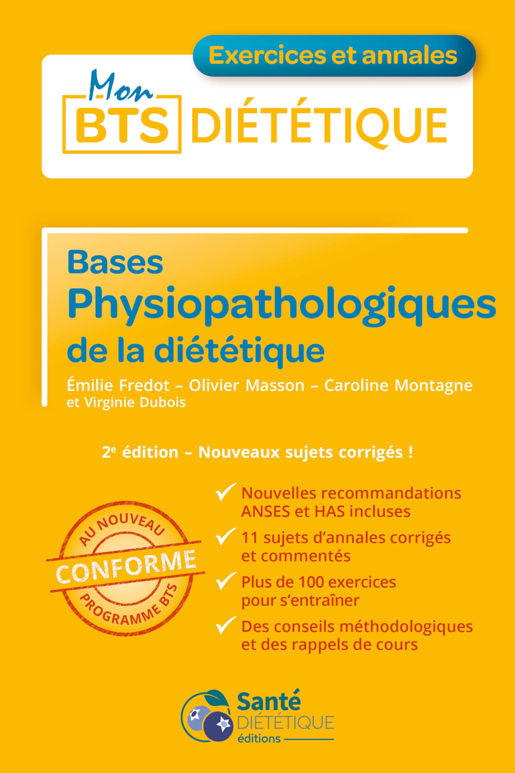 Bases physiopathologiques de la diététique: Exercices et annales