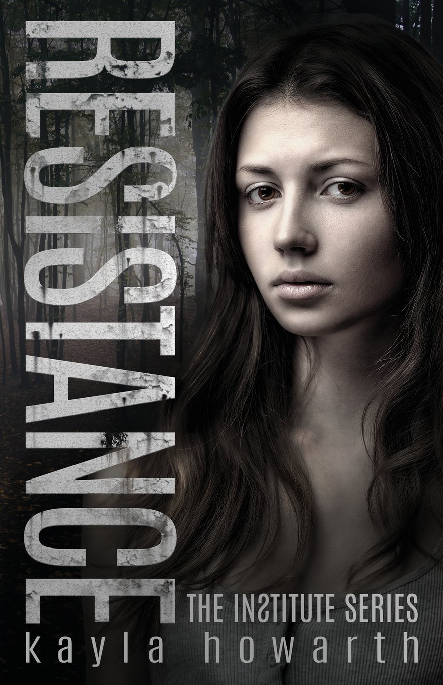 Resistance: Volume 2 (The Institute Series)