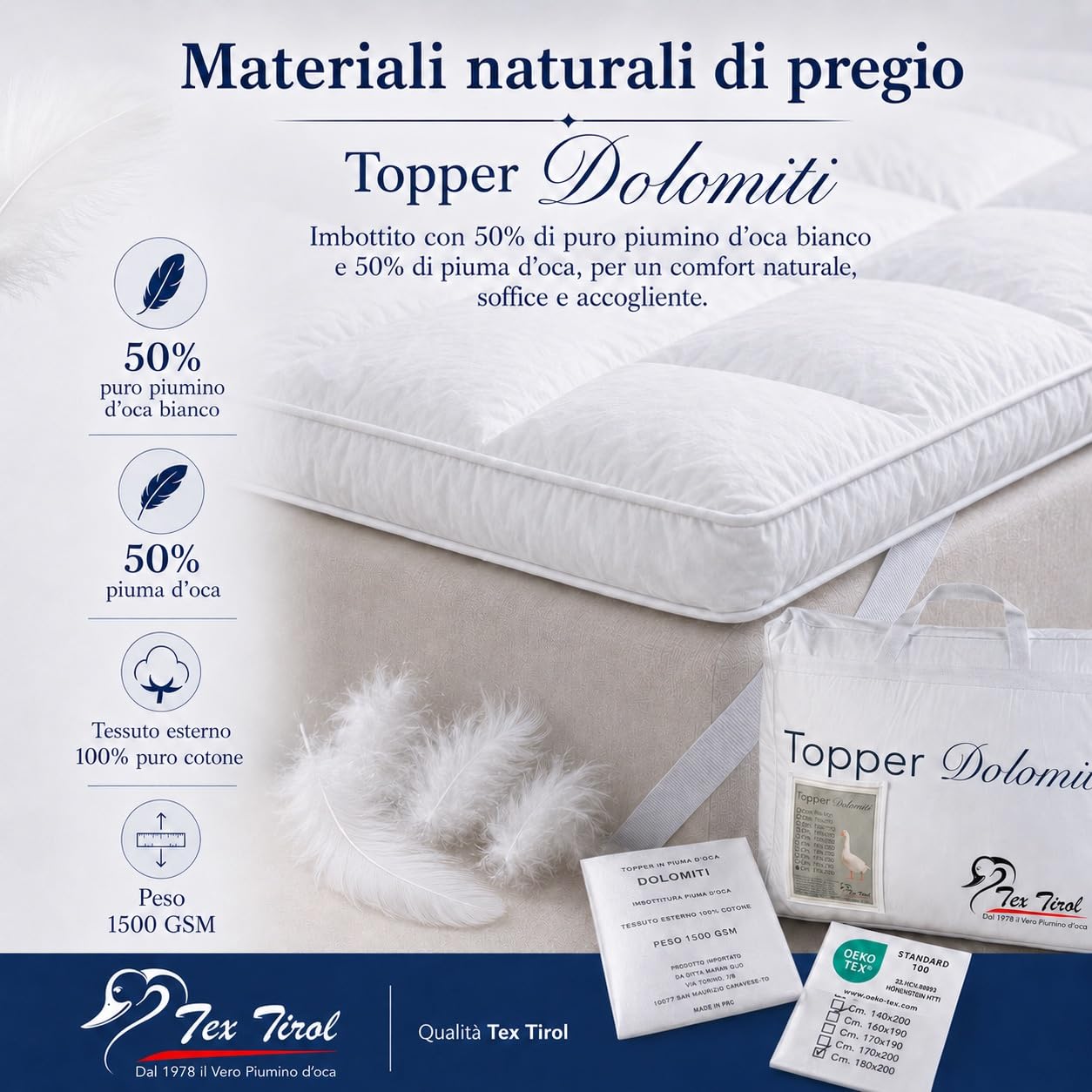 TOPPER per Materasso in PIUMINO Oca TEX TIROL © DOLOMITI 50% Piumino Oca / 50% Piuma Oca - Matrimoniale cm. 160x190