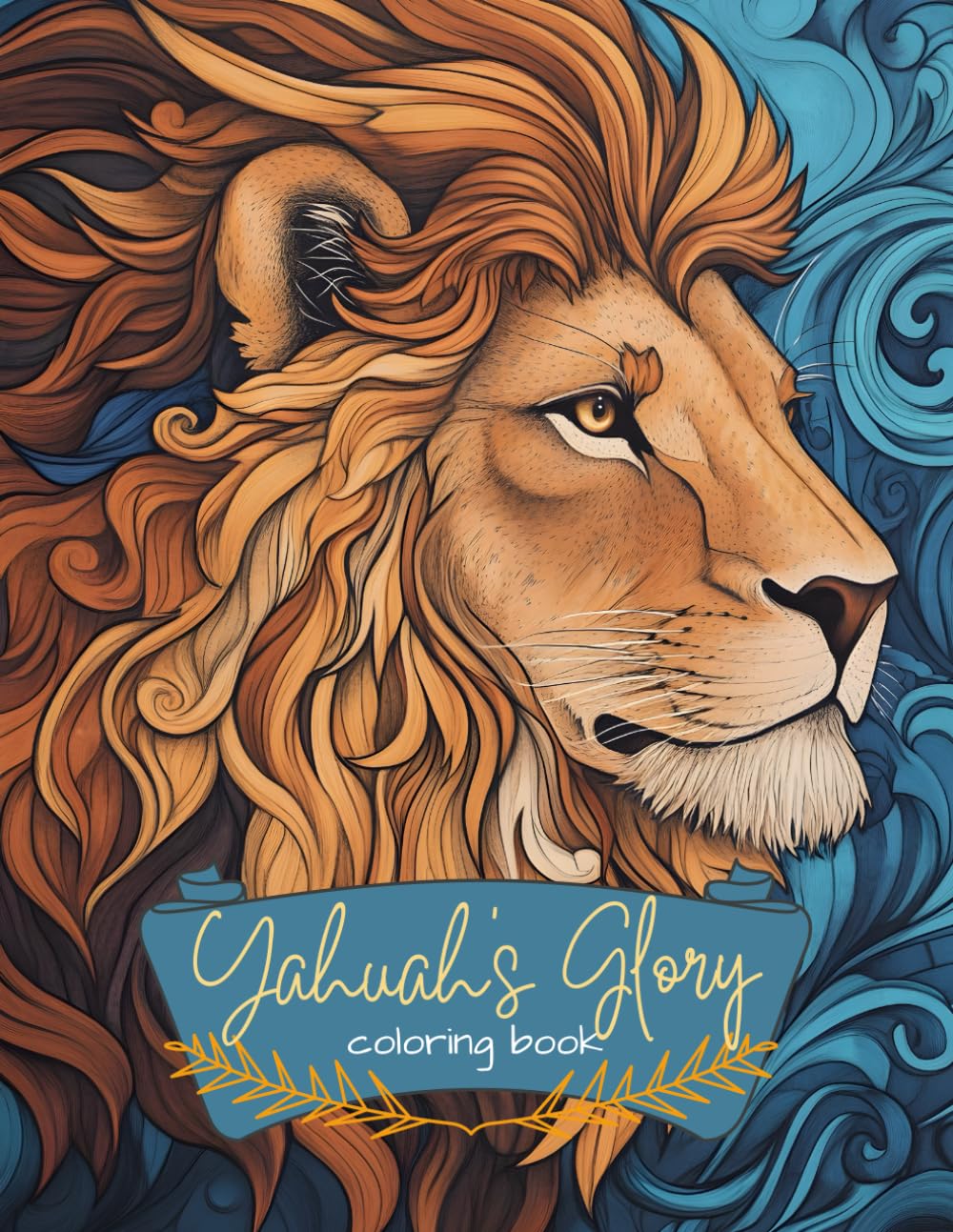Yahuah Coloring Book for Kids & Adults: Explore Scripture with God's Hebrew Name and Biblical Cosmology (Yahuah’s World Coloring Collection)