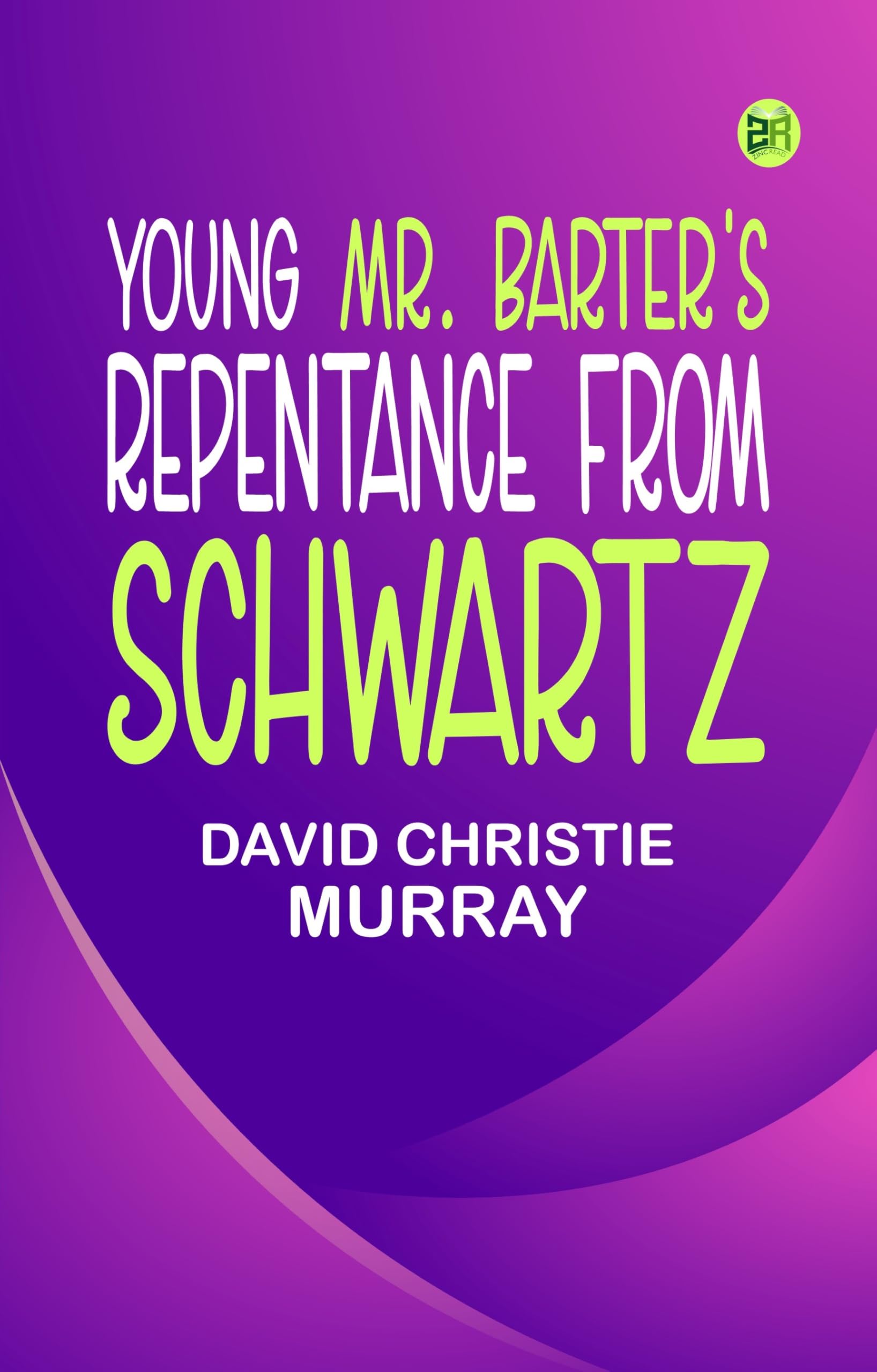 Young Mr. Barter's Repentance From Schwartz