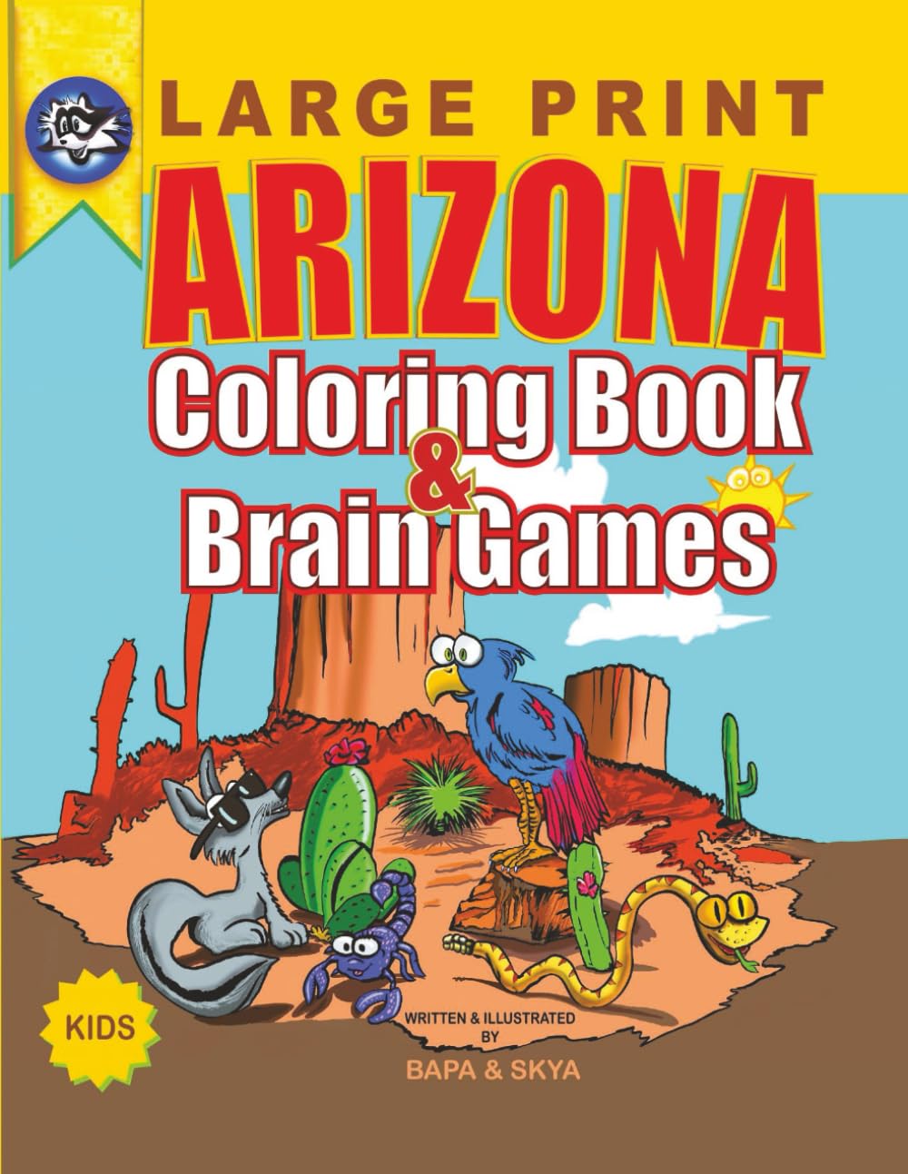 Arizona Coloring Book & Brain Games: A fun way to learn about the Grand Canyon State