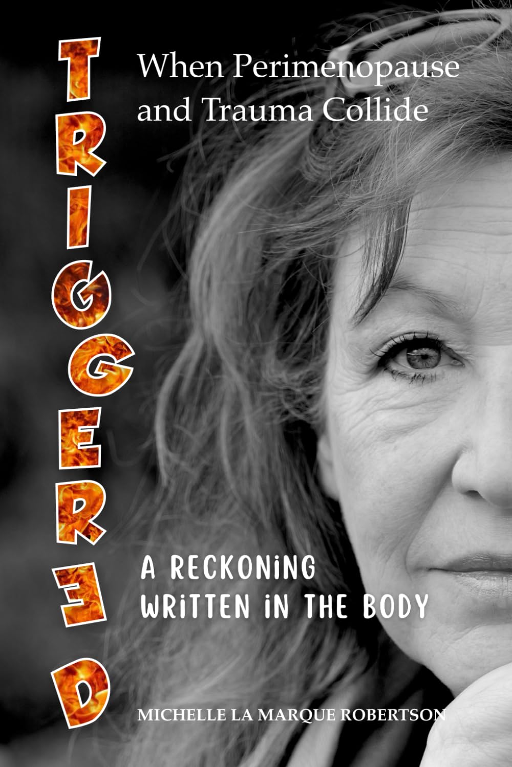 Triggered: When Perimenopause and Trauma Collide