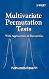 Multivariate Permutation Tests: With Applications in Biostatistics