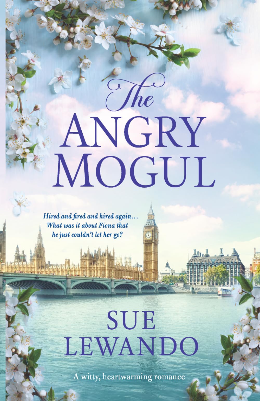 The Angry Mogul: A clean romance with a sensitive hero and a feisty heroine (Romancing Softly)