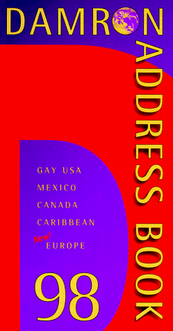 Damron Address Book '98 (The Damron Address Book: Gay Guide to USA, Canada, Mexico, the Caribbean and Europe)