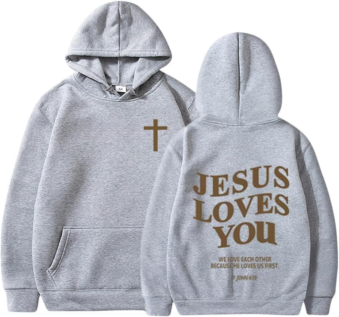 Jesus Loves You Hoodie Christian Faith Tops Religious Sweatshirt God Bible Verse Cross Graphic Pullover