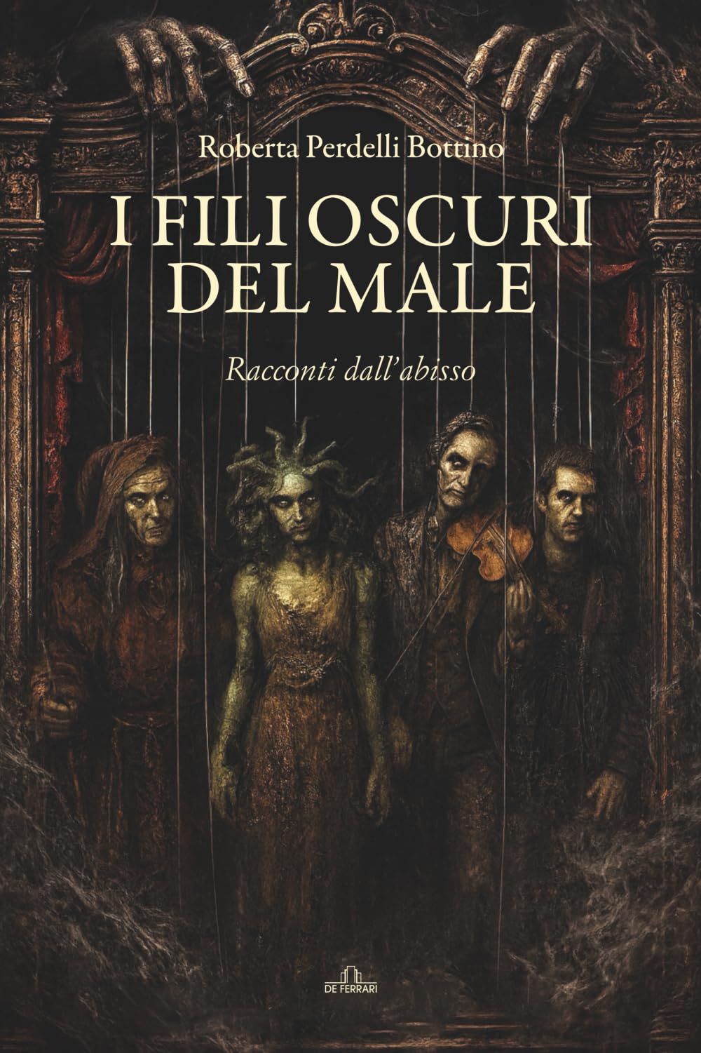 I fili oscuri del Male: Racconti dall'abisso