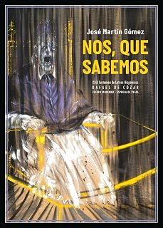 Nos, que sabemos: XXIX Certamen de Letras Hispánicas Rafael de Cózar