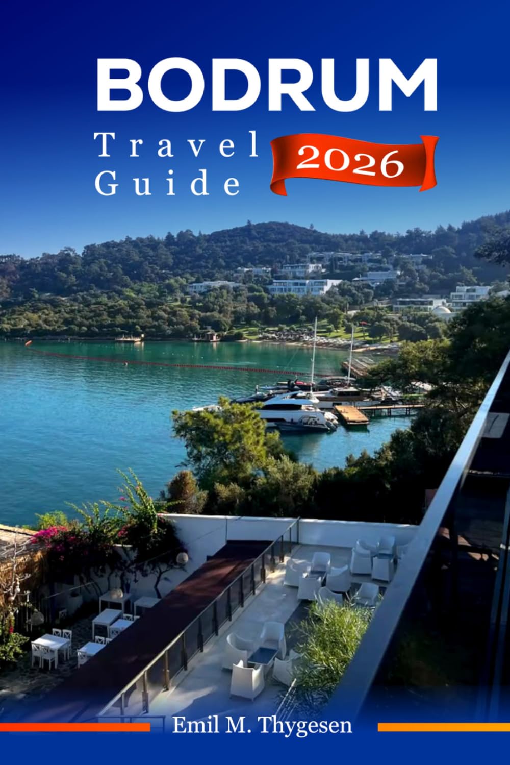 Bodrum Travel Guide 2026: Turkey's Aegean Jewel, Ancient Wonders, Turquoise Waters & Timeless Culture