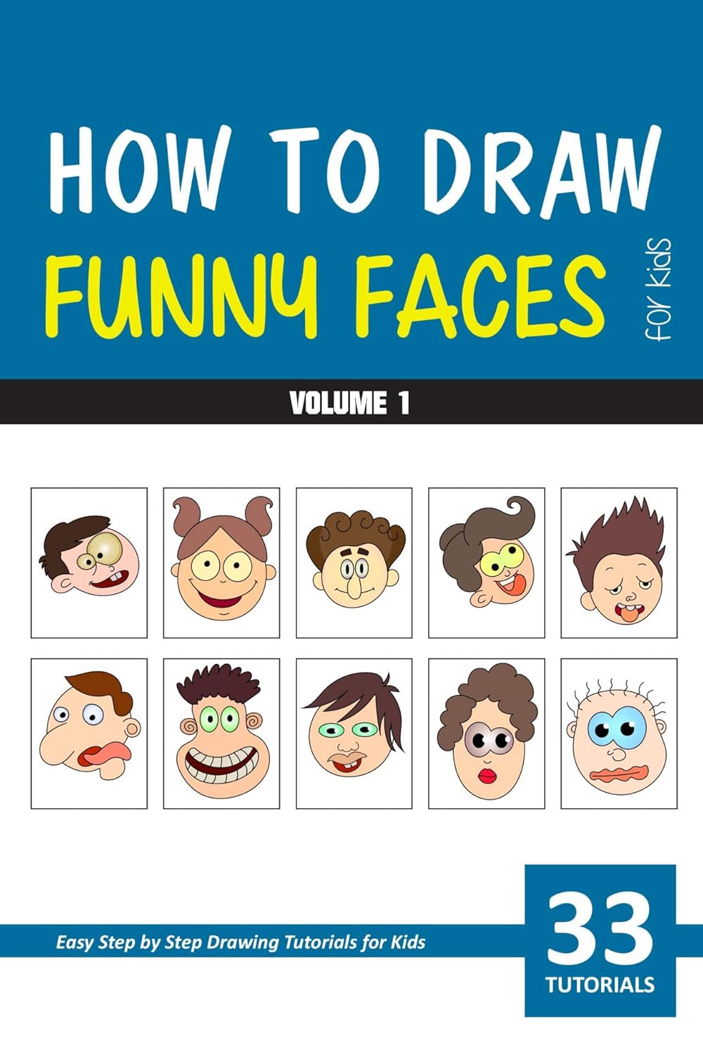 How to Draw Funny Faces for Kids - Volume 1 - Kindle edition by Rai, Sonia. Arts & Photography ...
