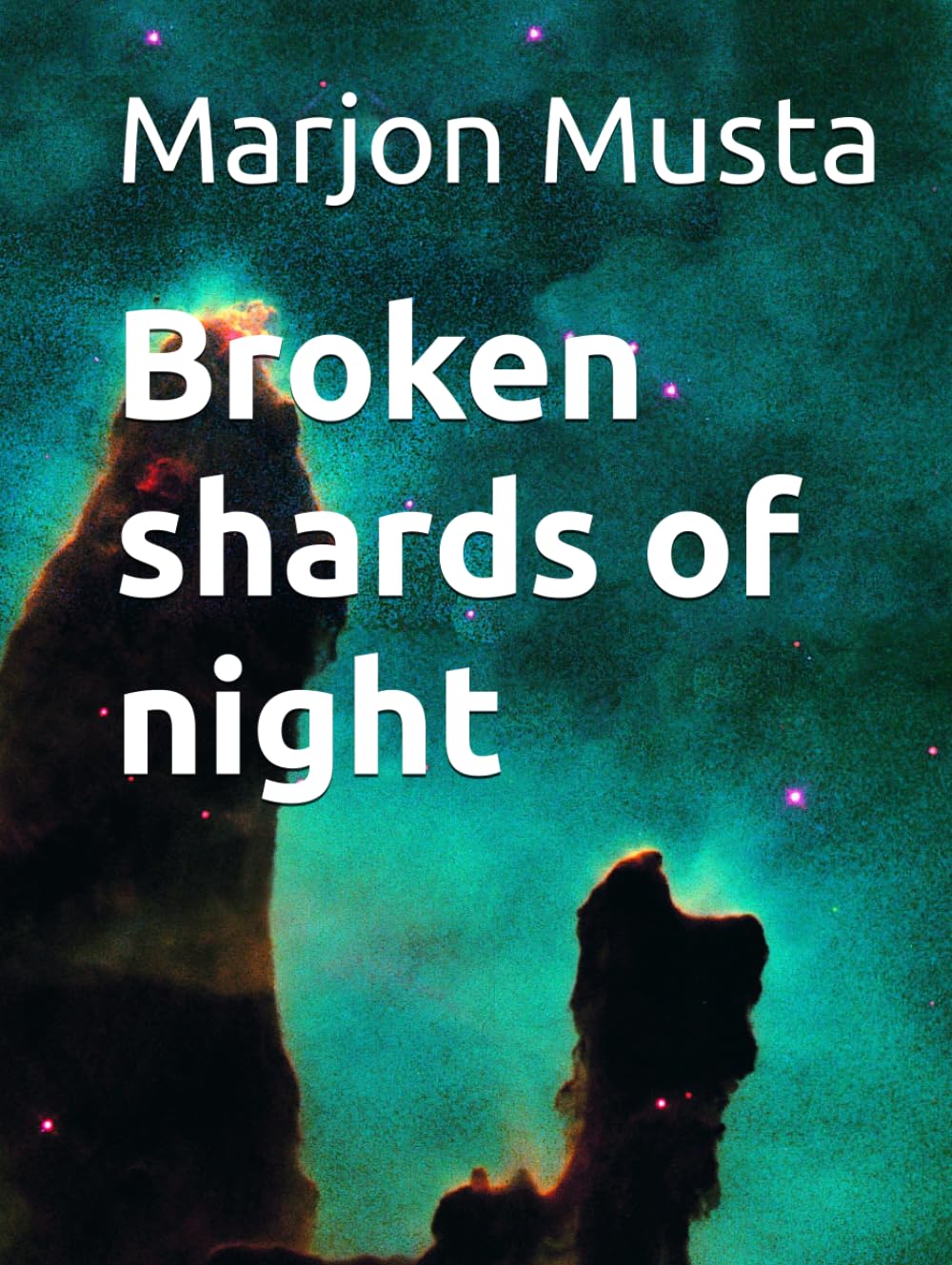 Broken shards of night
