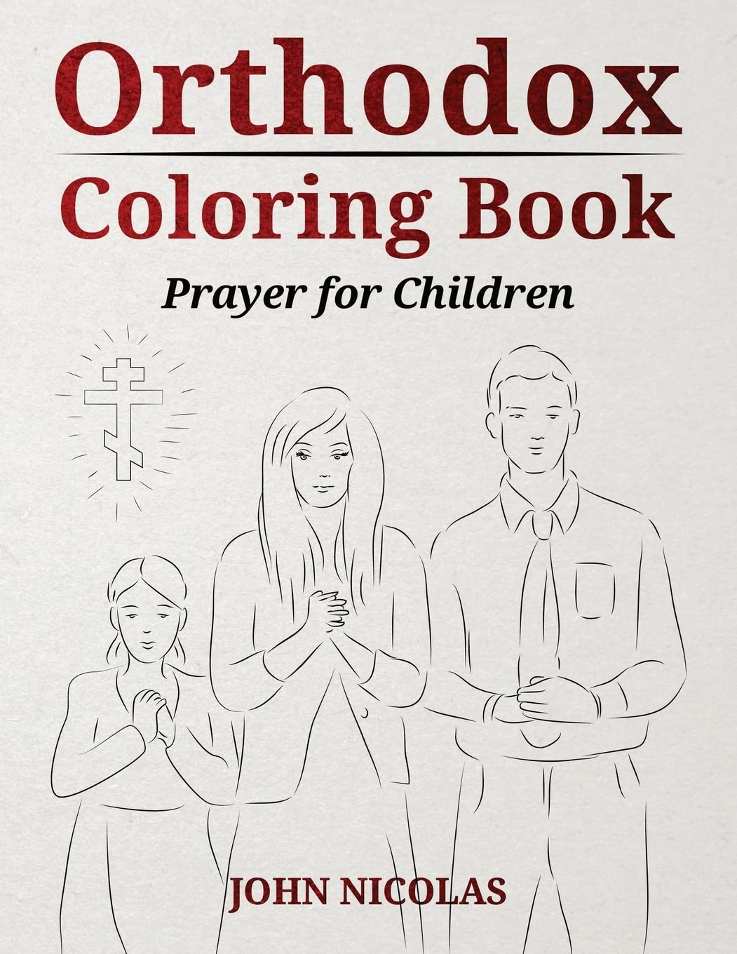 Orthodox Coloring Book: Prayer for Children