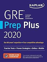 GRE Prep Plus 2020: 6 Practice Tests + Proven Strategies + Online + Video + Mobile (Kaplan Test Prep)
