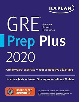 GRE Prep Plus 2020 6 Practice Tests + Proven Strategies + Online + Video + Mobile Kaplan Test Prep
