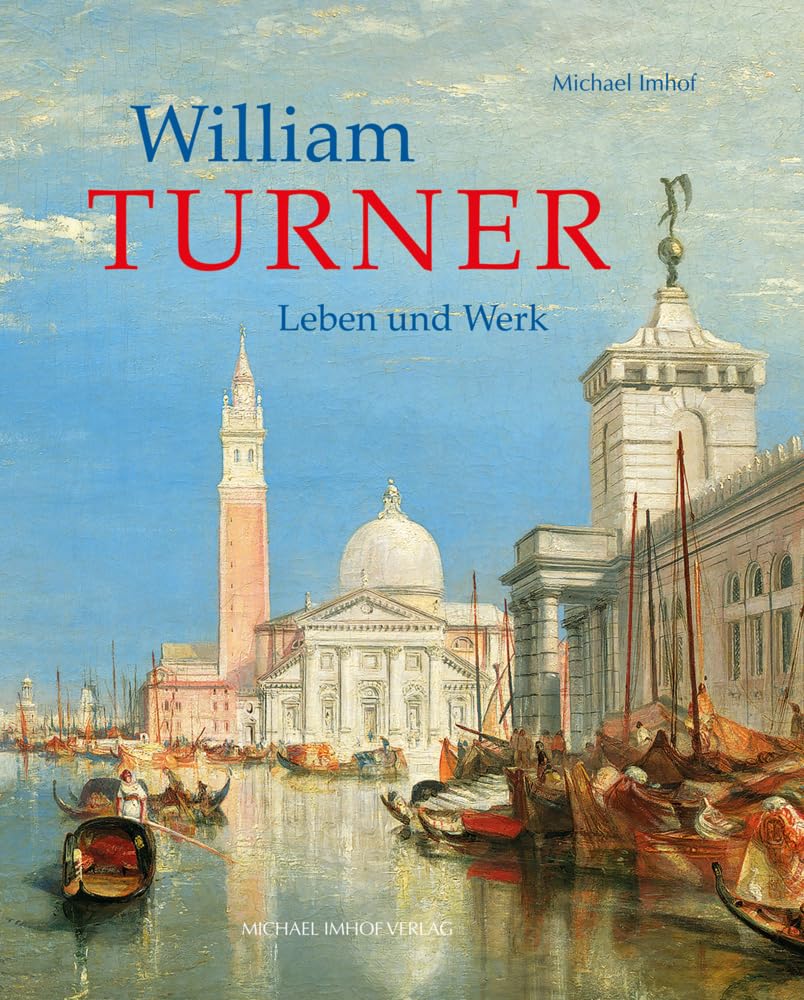 William Turner: Leben und Werk