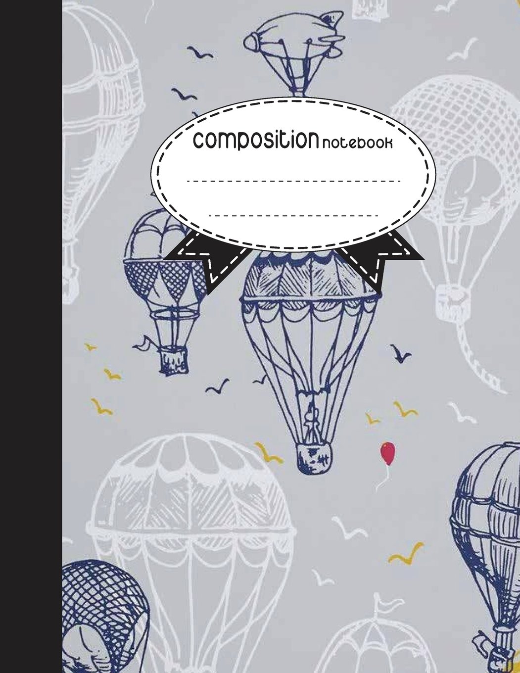 Composition Notebook, 8.5 x 11, 110 pages: Balloon Art Style: (School Notebooks)