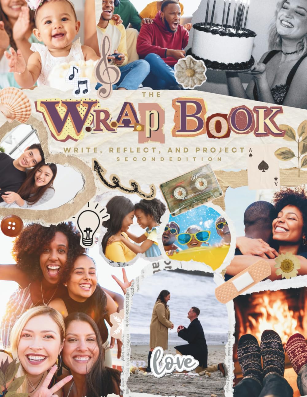 The W.R.A.P Book: Write, Reflect, And Project (Second Edition)