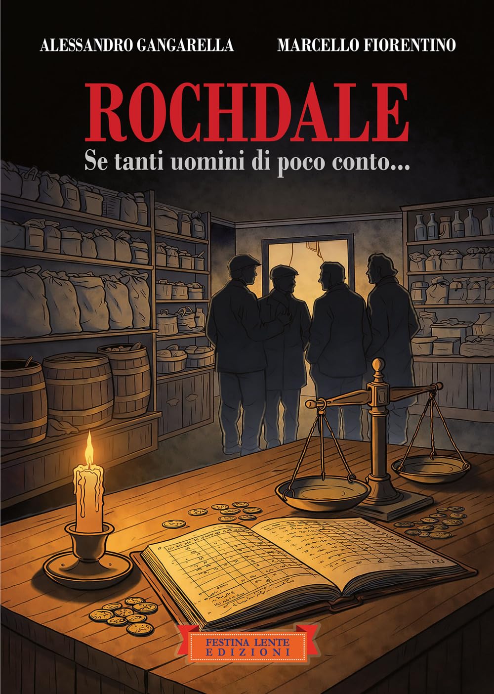 Rochdale: Se tanti uomini di poco conto… (Fumetti & Comics)