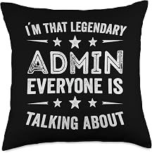 I´m the legendary Admin everyone is talking about Throw Pillow