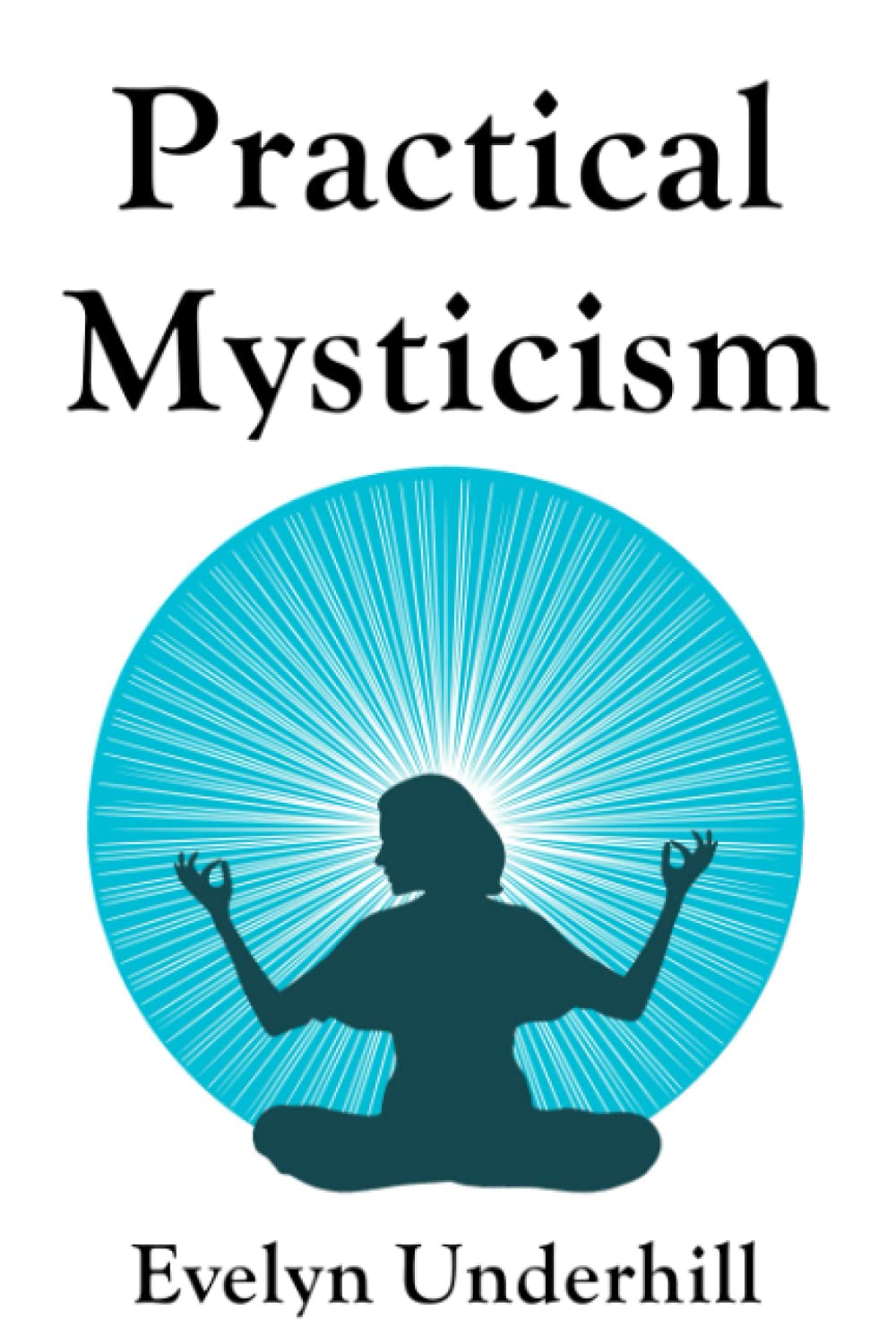 Practical Mysticism