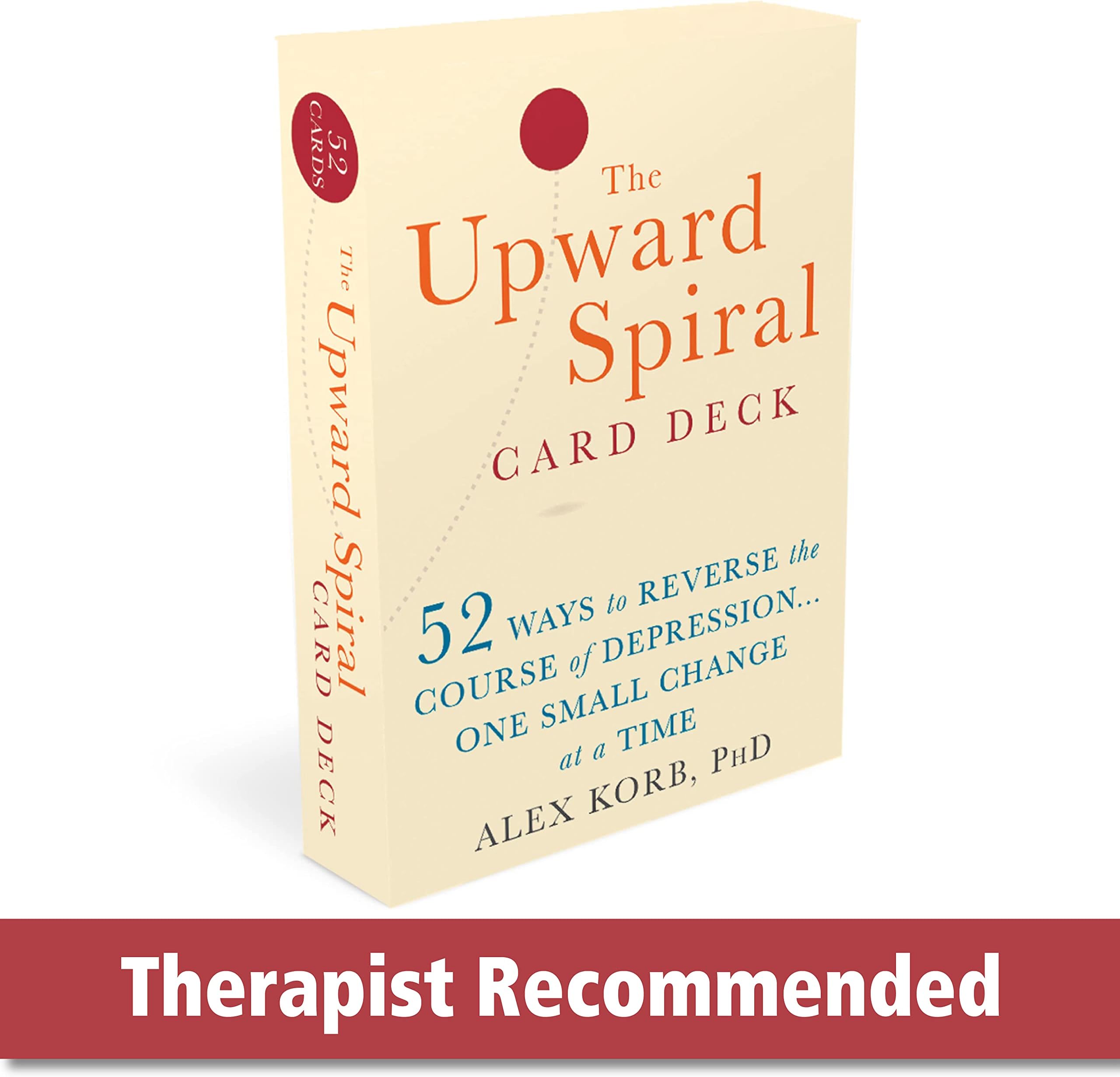 The Upward Spiral Card Deck: 52 Ways to Reverse the Course of Depression...One Small Change at a Time