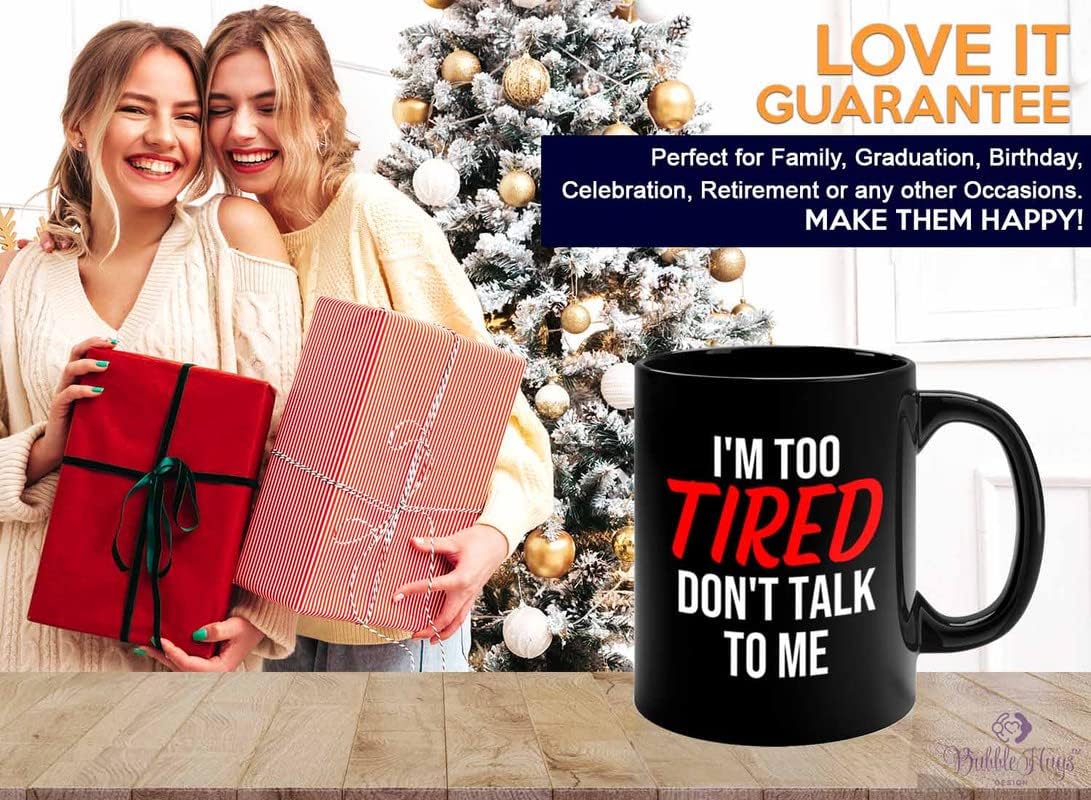 Bubble Hugs Sarcasm Coffee Mug 11oz Black - Don't Talk To Me - Funny Humor Colleague Bussines Office Coworker Workplace Employee