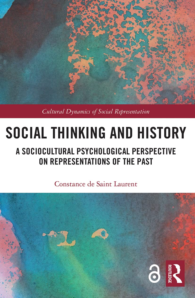 Social Thinking and History: Cultural Dynamics of Social Representation