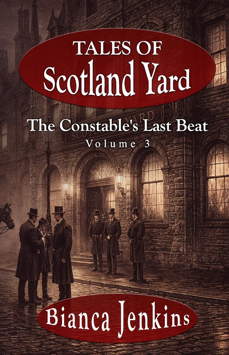 The Constable's Last Beat: Tales of Scotland Yard: 3