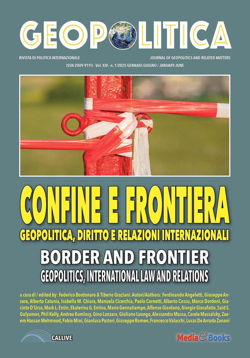 Geopolitica. Confine e frontiera. Geopolitica, diritto e relazioni internazionali (2025) (Vol. 1)