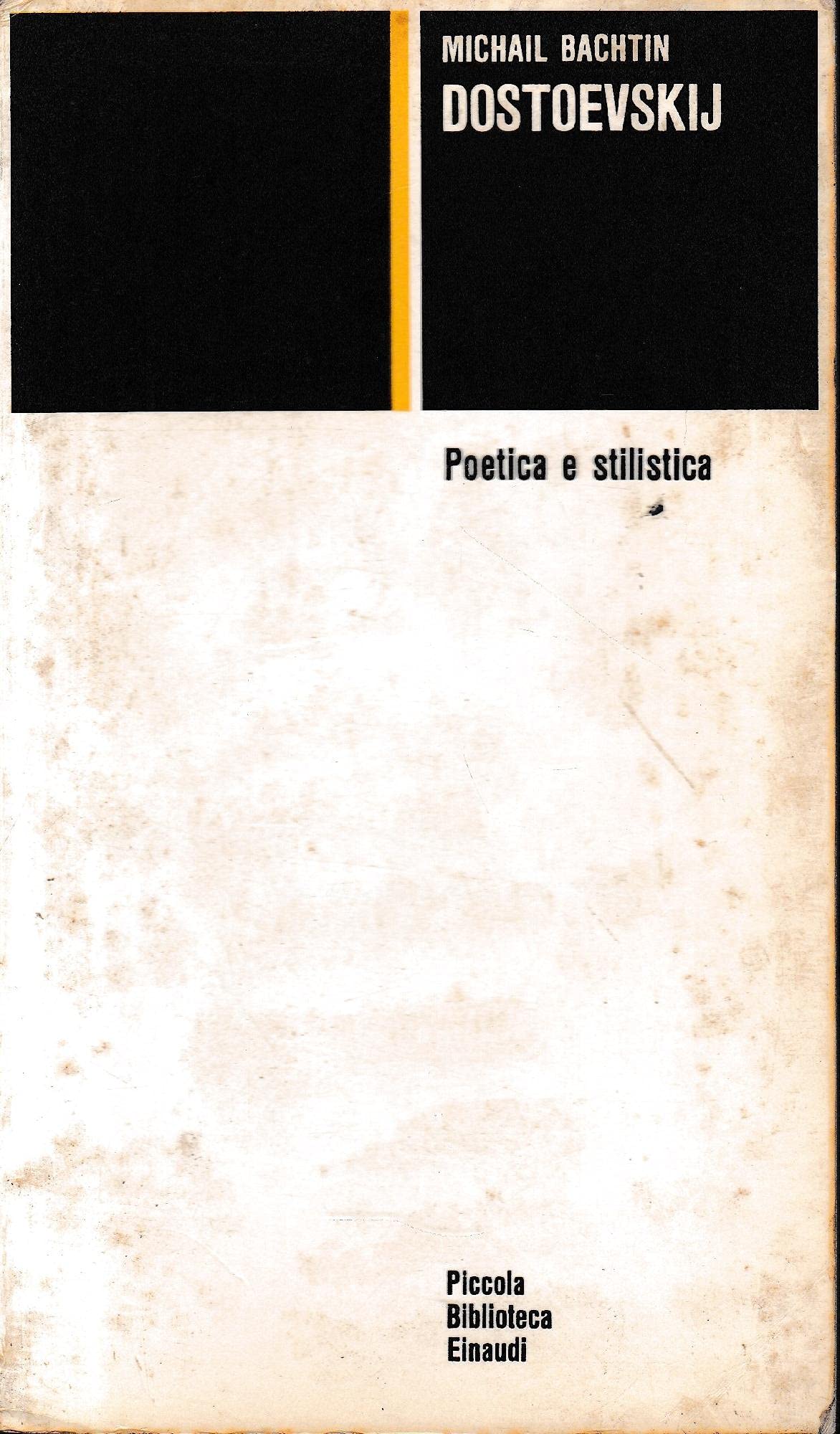 Dostoevskij. Poetica E Stilistica - 4