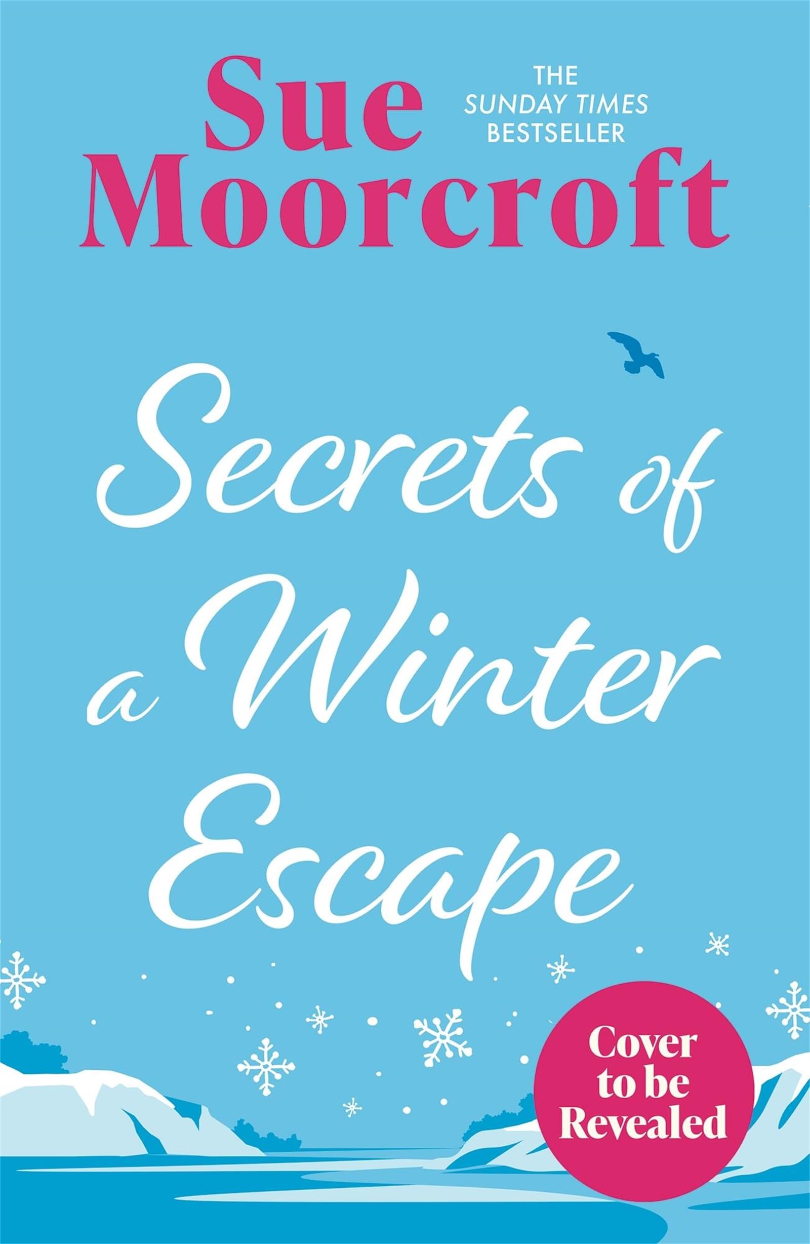 Secrets of a Winter Escape: Don't miss the brand-new festive romance from the Sunday Times million-copy bestseller! (The Italian Legacy)