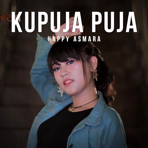 Ku Puja Puja Von Happy Asmara Bei Amazon Music Amazon De