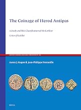 The Coinage of Herod Antipas (Ancient Judaism and Early Christianity)