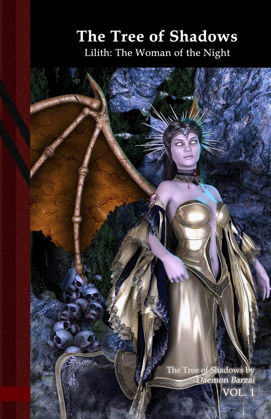 The Tree of Shadows - Lilith: The Woman of the Night: Black Edition: 1