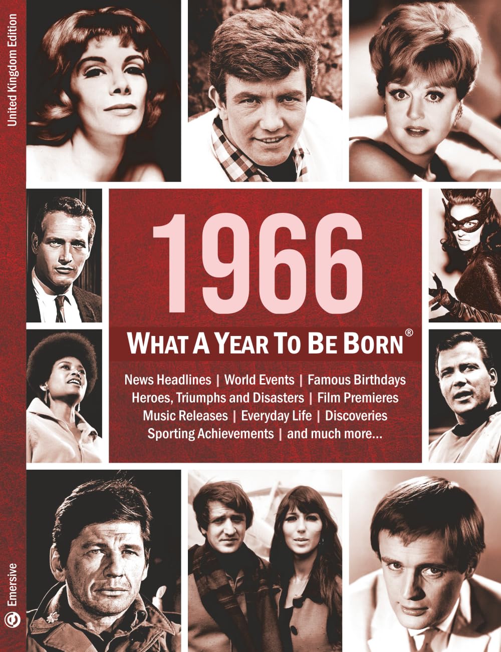 1966: What A Year To Be Born: A Birthday Gift to Treasure: 18 (What A Year To Be Born Series)