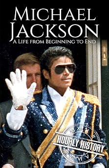 Michael Jackson A Life from Beginning to End Biographies of Musicians