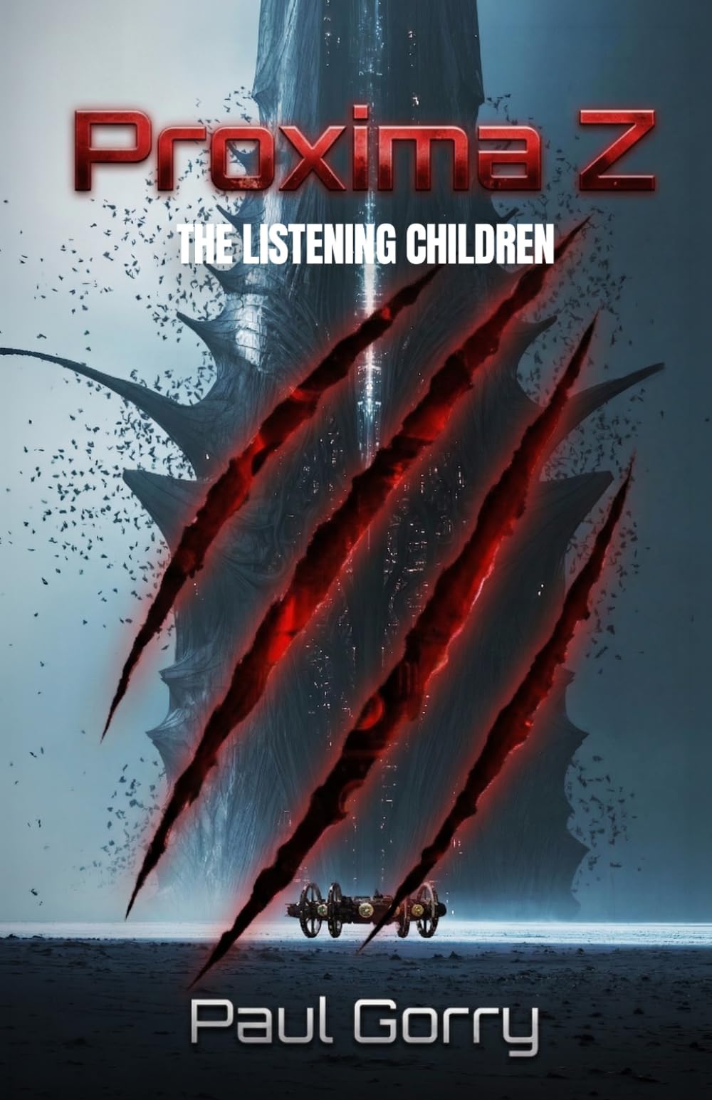 Proxima Z - The Listening Children. The Explosive Brand New Zombie Sci-fi Thriller Series.: The 'Must Read' Book 2 of the 2026 Proxima Z Series.