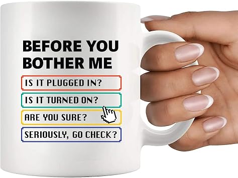 Before You Bother Me Technical Support Gifts Sarcastic Computer Programmer IT Tech Support Gifts Sarcasm Novelty Drinkware Ceramic Mug 11 oz White