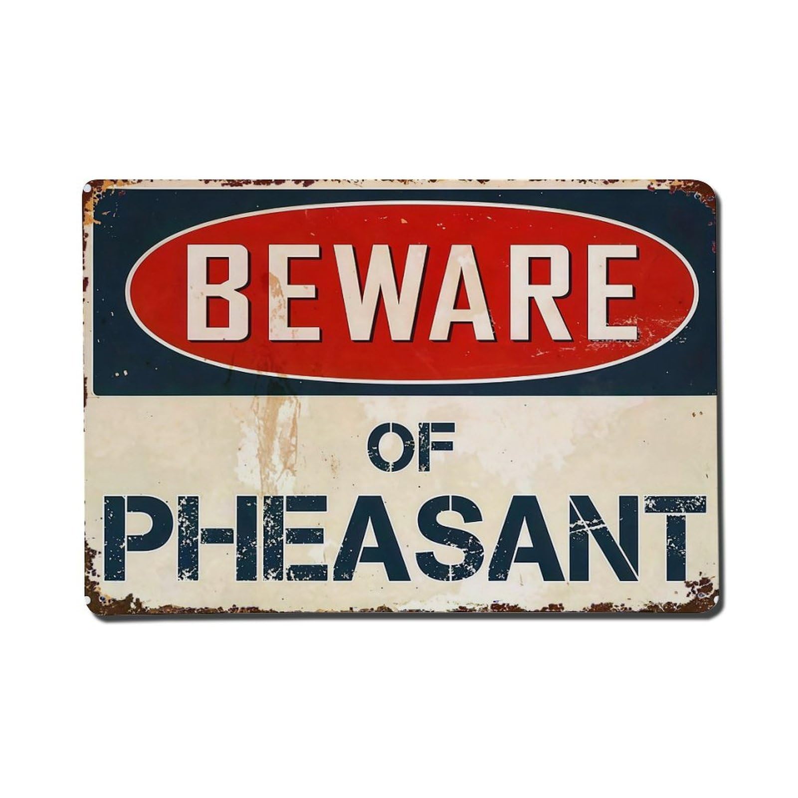 Beware Of Pheasant Sign Print Metal Tin Sign Plaque