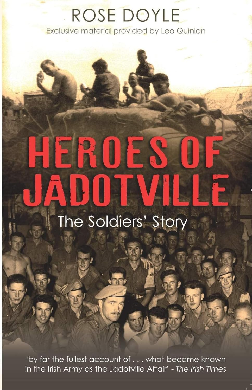 Heroes of Jadotville The Soldiers' Story 9781848404885