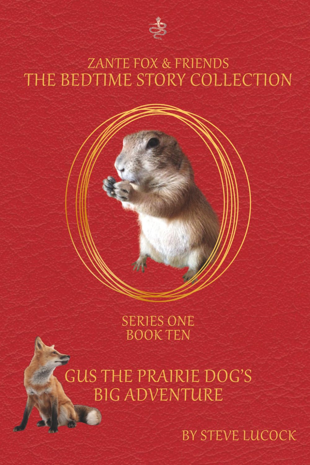 Gus The Prairie Dog’s Big Adventure (The Bedtime Story Collection - Series 1)