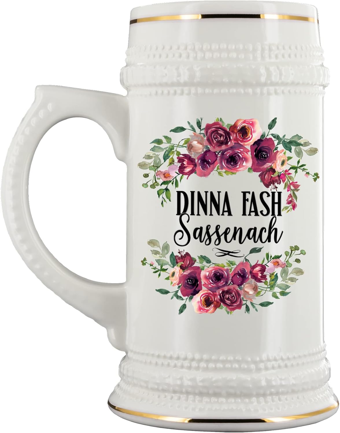 Dinna Fash Sassenach Beer Mug Parody for Outlander Fan Lover Highlander Floral Rose Scottish 22 oz Beer Stein for Girlfriend Mom Sister Women Her