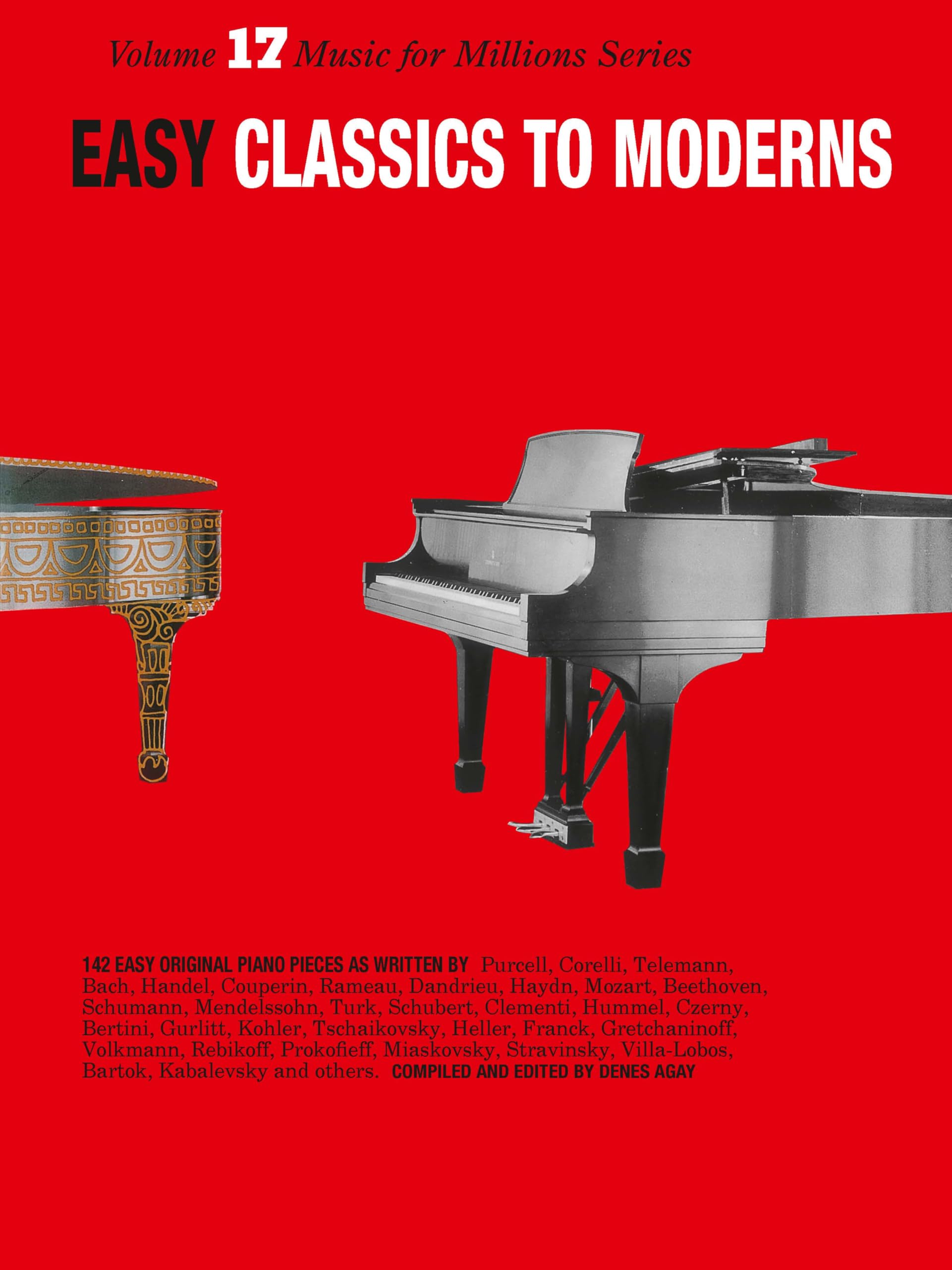 Easy Classics to Moderns Volume 17 for Solo Piano | Classical Piano Sheet Music Book for Students and Teachers | Beginner to Intermediate Piano Repertoire | Music for Millions Series Collection